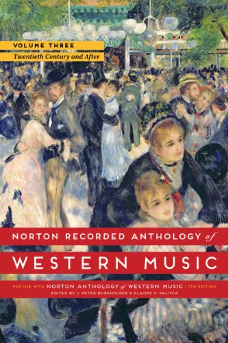 Imagen de archivo de Norton Recorded Anthology of Western Music (Seventh Edition) (Vol.3: The Twentieth Century and After) a la venta por HPB-Red