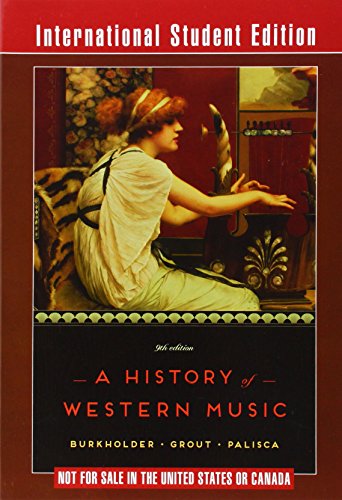Stock image for A History of Western Music. 9th Edition. (international Student Edition) for sale by old aberdeen bookshop
