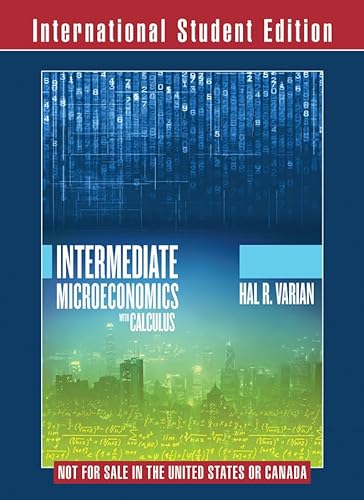 Stock image for INTERMEDIATE MICROECONOMICS WITH CALCULUS, ISE for sale by StainesBookHub