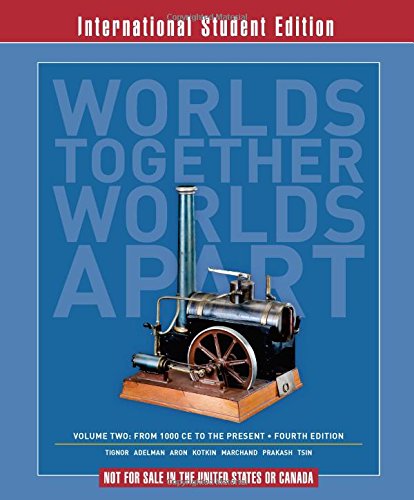 9780393937152: Worlds together, worlds apart. Per la Scuola media. from 1000 CE to the presen (Vol. 2): A History of the World: From 1000 CE to the Present