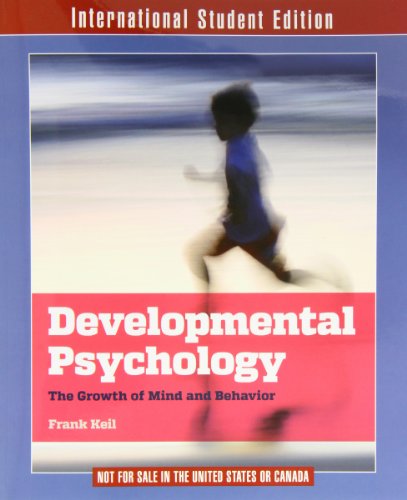 Imagen de archivo de Developmental Psychology " The Growth of Mind and Behavior a la venta por AwesomeBooks
