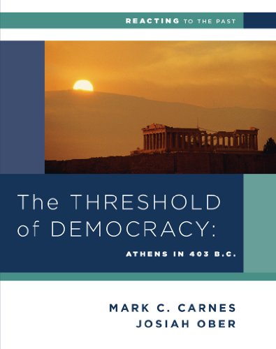 Imagen de archivo de The Threshold of Democracy: Athens in 403 B.C. (Reacting to the Past) a la venta por HPB-Red