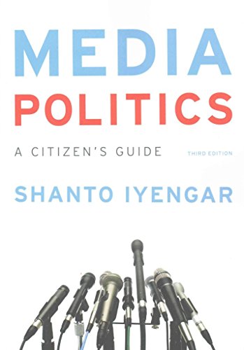 Beispielbild fr Media Politics: A Citizens Guide zum Verkauf von Off The Shelf