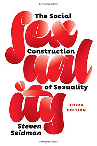 Beispielbild fr The Social Construction of Sexuality (Contemporary Societies) zum Verkauf von BooksRun