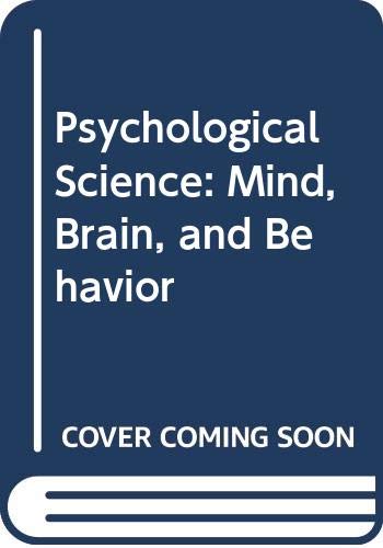 9780393942095: Psychological Science: Mind, Brain, and Behavior