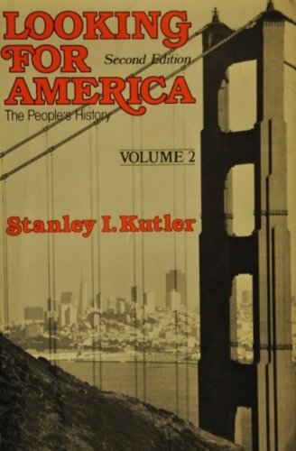 Beispielbild fr Looking for America: The People's History, Vol. 2 zum Verkauf von Wonder Book