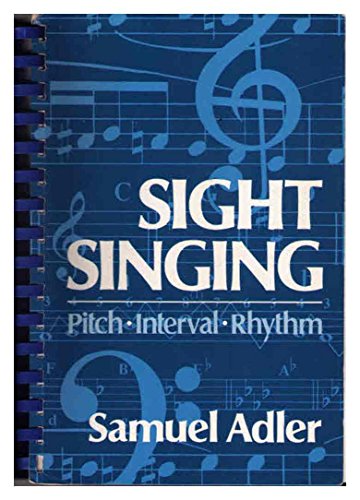 9780393950526: Sight Singing: Pitch, Interval, Rhythm