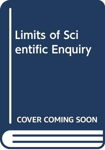 Imagen de archivo de Limits of Scientific Inquiry a la venta por ThriftBooks-Atlanta