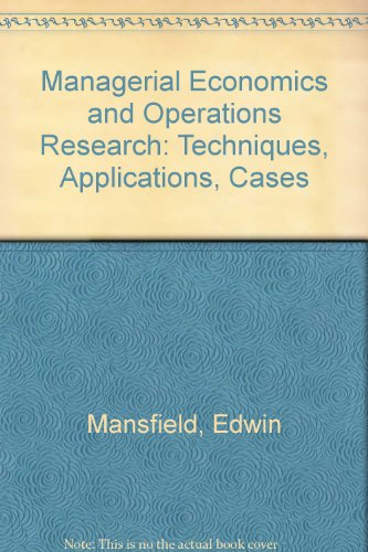 Imagen de archivo de Managerial economics and operations research: Techniques, applications, cases a la venta por Wonder Book