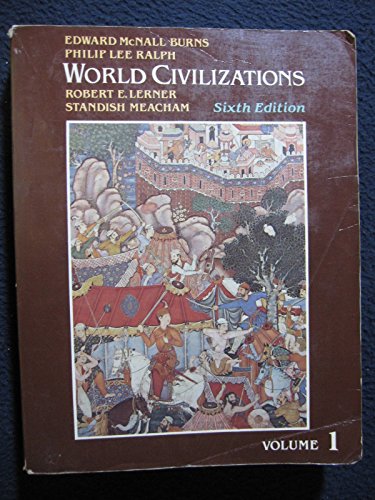 9780393950830: Burns ∗world∗ Civilizations – Their History And Th Eir Culture 6ed