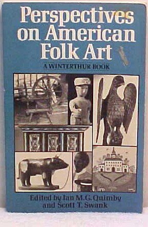 Imagen de archivo de Perspectives on American Folk Art, a Wintherthur B a la venta por N. Fagin Books