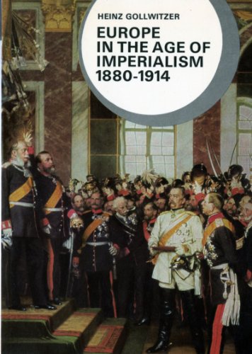 Beispielbild fr Europe in the Age of Imperialism, 1880-1914 (Library of World Civilization) zum Verkauf von Wonder Book