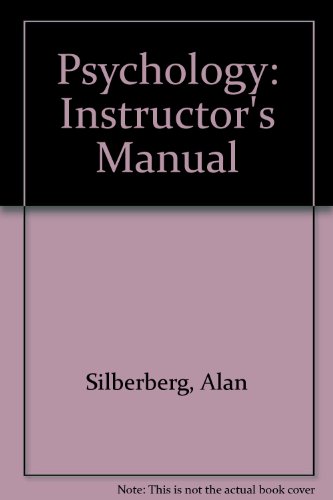 Psychology: Instructor's Manual (9780393951059) by Alan Silberberg