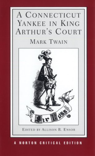 Beispielbild fr A Connecticut Yankee in King Arthur's Court (Norton Critical Editions) zum Verkauf von SecondSale