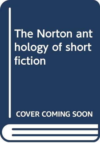 Imagen de archivo de The Norton Anthology of Short Fiction a la venta por Better World Books