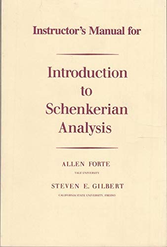 Stock image for Introduction to Schenkerian Analysis: Form & Content in Tonal Music [Hardcover] Allen Forte for sale by RUSH HOUR BUSINESS