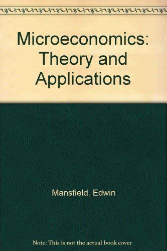 9780393952322: Microeconomics: Theory and applications