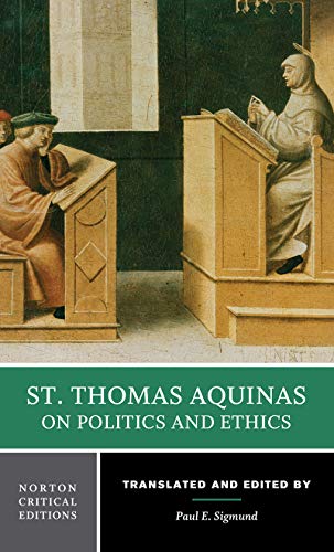 9780393952438: St. Thomas Aquinas on Politics and Ethics: A Norton Critical Edition: 0 (Norton Critical Editions)