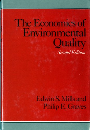 Stock image for The Economics of Environmental Quality (Second Edition) for sale by Wonder Book