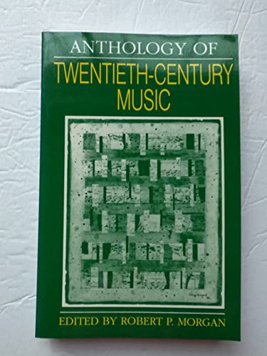 Beispielbild fr Anthology of Twentieth-Century Music zum Verkauf von Better World Books