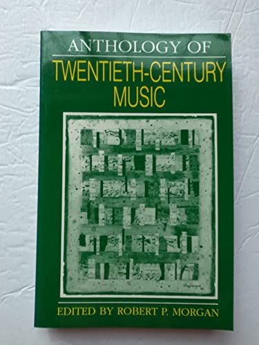 9780393952841: Anthology of Twentieth-Century Music