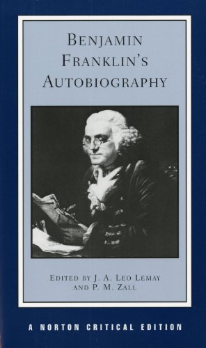 Beispielbild fr Benjamin Franklin's Autobiography (Norton Critical Editions) zum Verkauf von Wonder Book