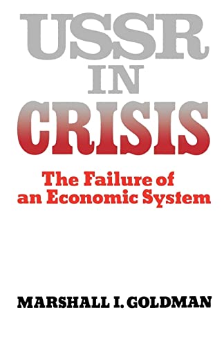 Beispielbild fr Ussr In Crisis (Failure of an Economic System) zum Verkauf von WorldofBooks