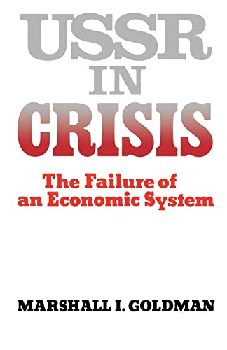 9780393953367: USSR in Crisis (Failure of an Economic System)