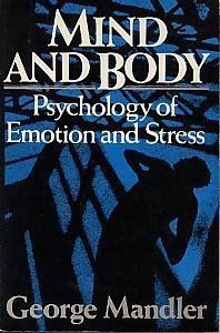 Imagen de archivo de Mind and Body: Psychology of Emotion and Stress a la venta por Wonder Book