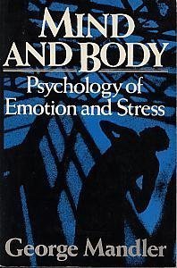 Stock image for Mind and Body: Psychology of Emotion and Stress for sale by Wonder Book