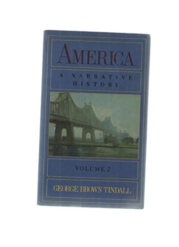 Imagen de archivo de America - A Narrative History Volume 2 a la venta por Half Price Books Inc.