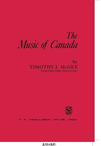 Beispielbild fr The Music of Canada zum Verkauf von Wonder Book