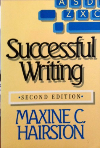 Stock image for Successful Writing: A Rhetoric for Advanced Composition for sale by Wonder Book