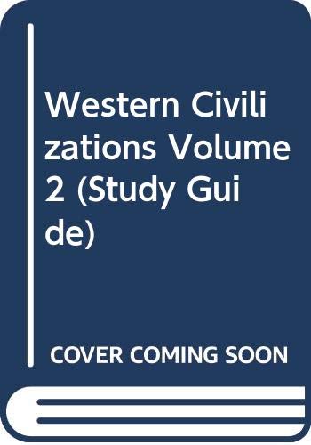 STUDY GUIDE FOR WESTERN CIVILIZATIONS (9780393954227) by James T. Baker