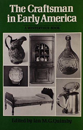 Beispielbild fr The Craftsman in Early America zum Verkauf von Better World Books