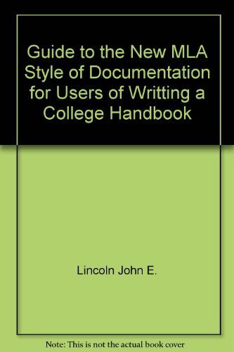 Imagen de archivo de Guide to the New MLA Style of Documentation for Users of Writting a College Handbook a la venta por Wonder Book