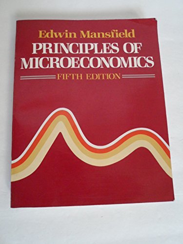Principles of Microeconomics (9780393954883) by Edwin Mansfield