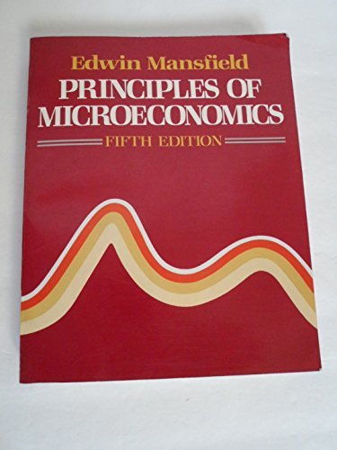 Principles of Microeconomics - Edwin Mansfield