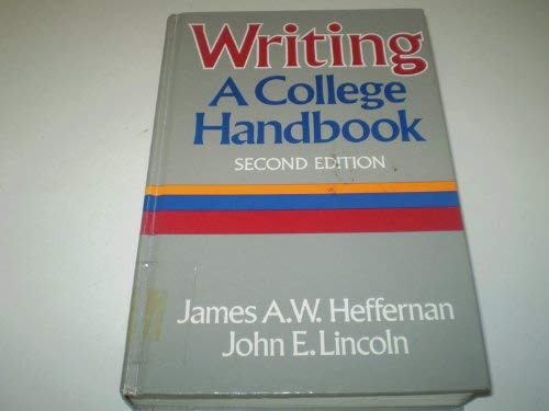 9780393954999: Writing, a College Handbook