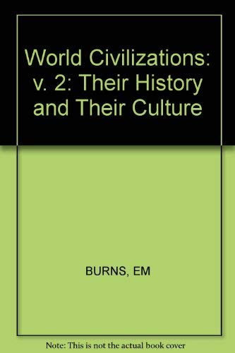 9780393955040: WORLD CIV 7E V2 PA (World Civilizations: Their History and Their Culture)