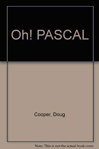 9780393955156: Oh! Pascal!