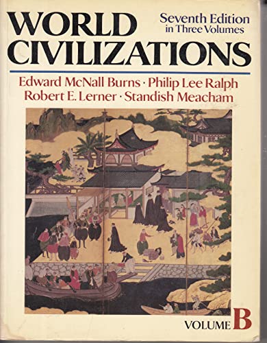 9780393955194: Burns ∗world∗ Civilizations – Their History & Thei R Culture 7ed (paper Only): 002