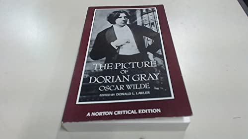 9780393955682: The Picture of Dorian Gray : Authoritative Texts Backgrounds Reviews and Reactions Criticism