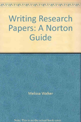 Stock image for Writing Research Papers : A Norton Guide for sale by Better World Books