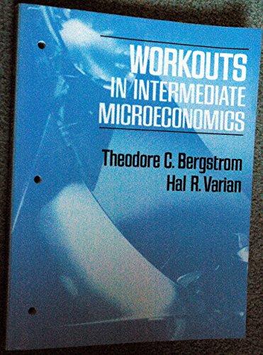 Imagen de archivo de Workouts in Intermediate Microeconomics a la venta por Better World Books: West