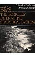 Stock image for BLSS, the Berkeley Interactive Statistical System for sale by Zubal-Books, Since 1961