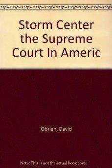 Imagen de archivo de Storm Center: The Supreme Court In American Politics a la venta por Wonder Book
