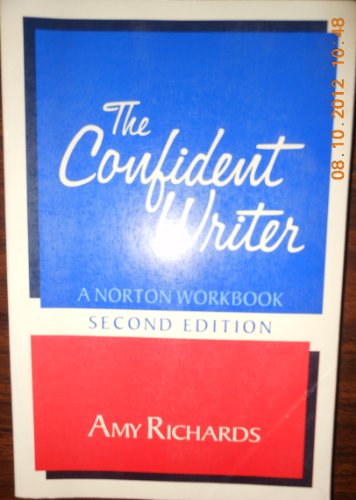Beispielbild fr Confident Writer: A Norton Handbook zum Verkauf von Irish Booksellers