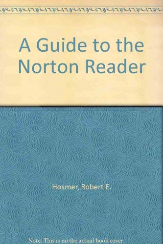 Imagen de archivo de A Guide to the Norton Reader, 7th Edition a la venta por Wonder Book