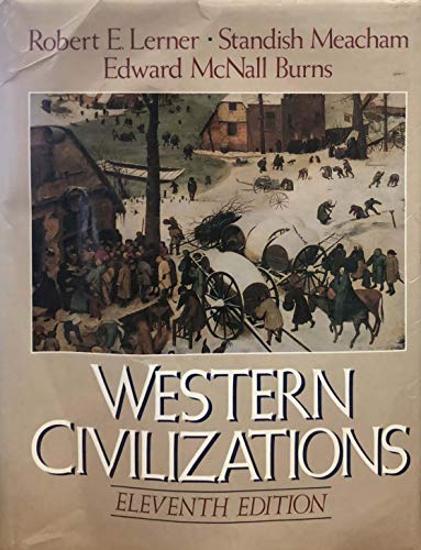 Beispielbild fr Western Civilizations: Their History and Their Culture, 11 Edition zum Verkauf von Jenson Books Inc